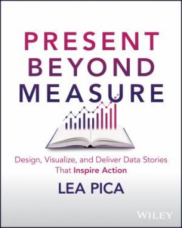 Present Beyond Measure by Lea Pica