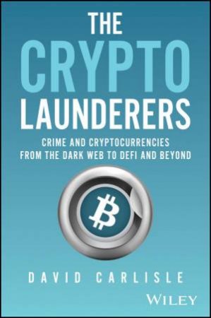 The Crypto Launderers by David Carlisle