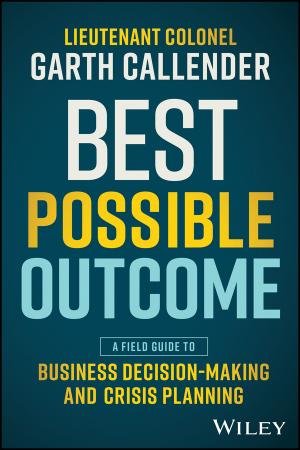 Best Possible Outcome by Garth Callender