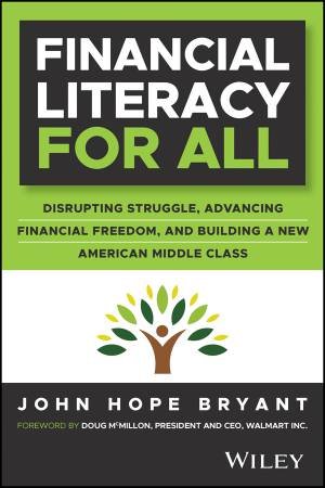 Financial Literacy For All by John Hope Bryant