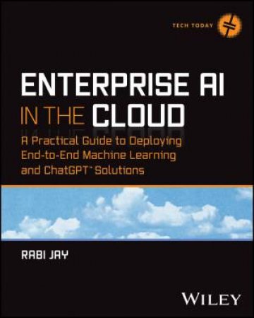 Enterprise AI in the Cloud by Rabi Jay