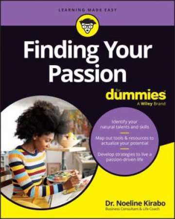 Finding Your Passion For Dummies by Noeline Kirabo