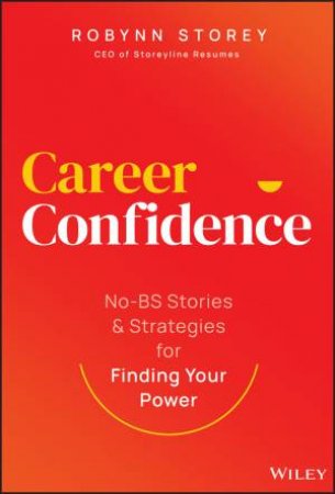 Career Confidence by Robynn Storey