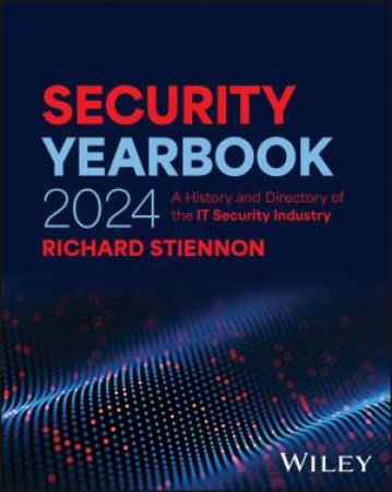 Security Yearbook 2024 by Richard Stiennon