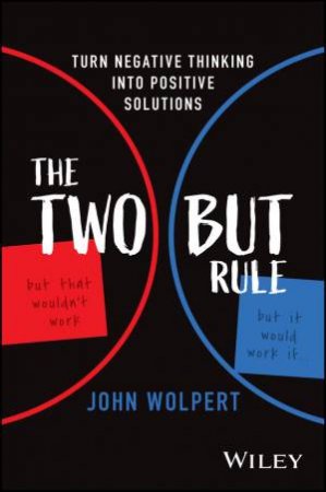 The Two But Rule by John Wolpert