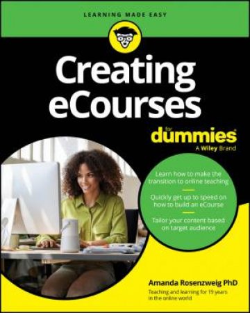 Creating eCourses For Dummies by Amanda Rosenzweig