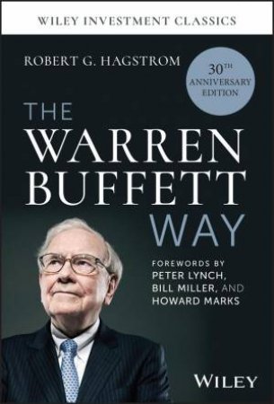 The Warren Buffett Way by Robert G. Hagstrom