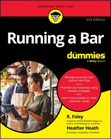 Running A Bar For Dummies by R. Foley & Heather Heath