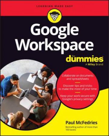 Google Workspace For Dummies by Paul McFedries