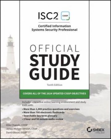 ISC2 CISSP Certified Information Systems Security Professional Official Study Guide by Mike Chapple & James Michael Stewart & Darril Gibson