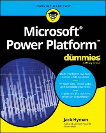 Microsoft Power Platform For Dummies by Jack A. Hyman