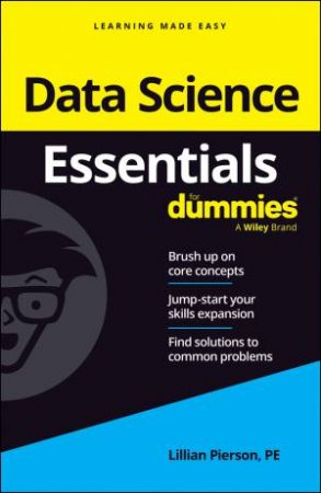 Data Science Essentials For Dummies by Lillian Pierson