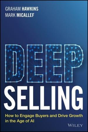 Deep Selling by Graham Hawkins & Mark Micallef