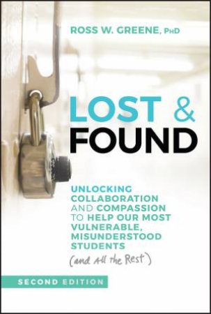 Lost & Found by Ross W. Greene