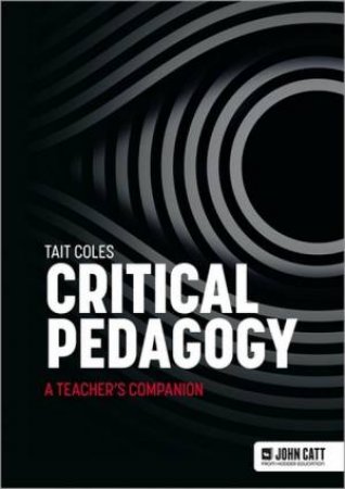 Critical Pedagogy by Tait Coles