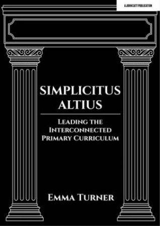 Simplicitus Altius by Emma Turner