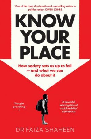 Know Your Place by Faiza Shaheen