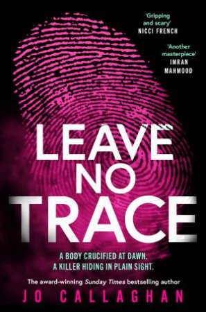 Leave No Trace by Jo Callaghan