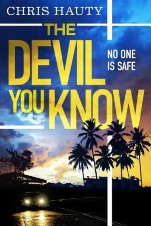 The Devil You Know by Chris Hauty