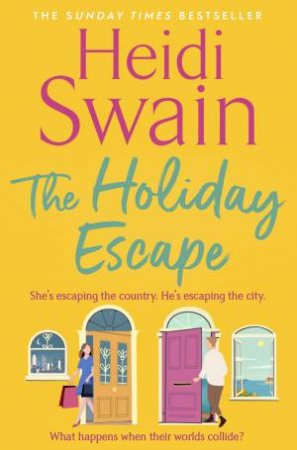 The Holiday Escape by Heidi Swain