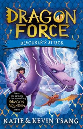 Dragon Force: Devourer's Attack by Katie Tsang & Kevin Tsang