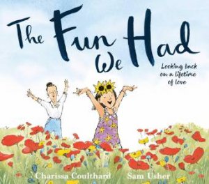 The Fun We Had by Charissa Coulthard & Sam Usher