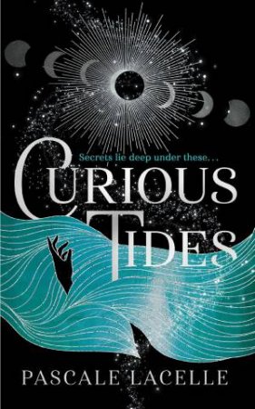 Curious Tides by Pascale Lacelle