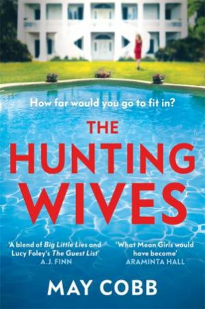 The Hunting Wives by May Cobb