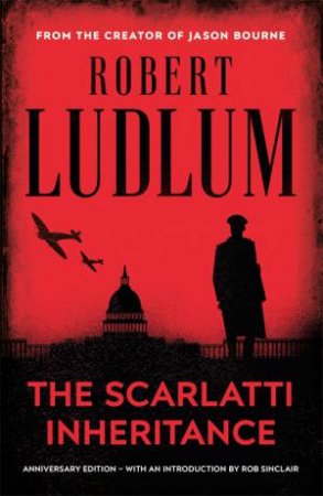 The Scarlatti Inheritance by Robert Ludlum