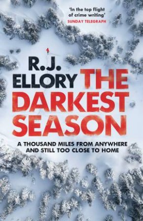 The Darkest Season by R.J. Ellory