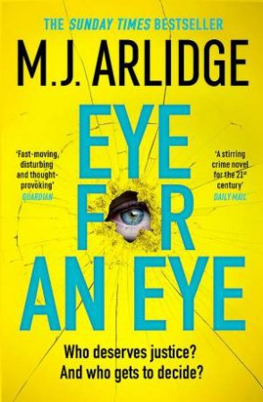 Eye for An Eye by M. J. Arlidge