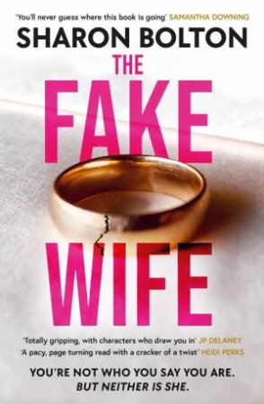 The Fake Wife by Sharon Bolton