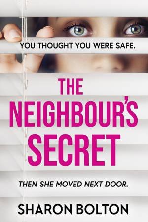 The Neighbour's Secret by Sharon Bolton