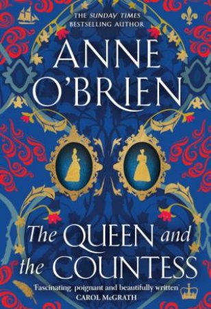 The Queen and the Countess by Anne O'Brien