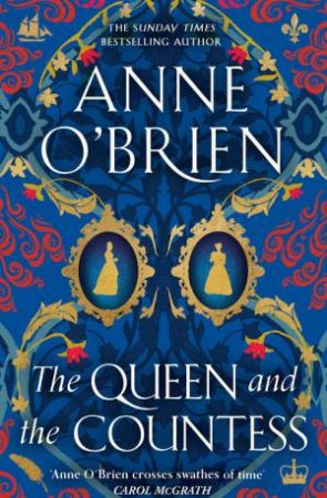 The Queen and the Countess by Anne O'Brien