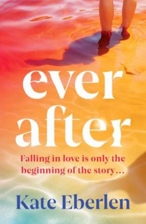 Ever After by Kate Eberlen