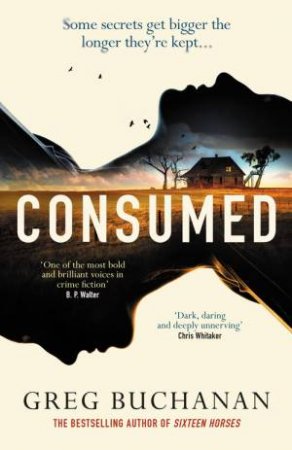 Consumed by Greg Buchanan