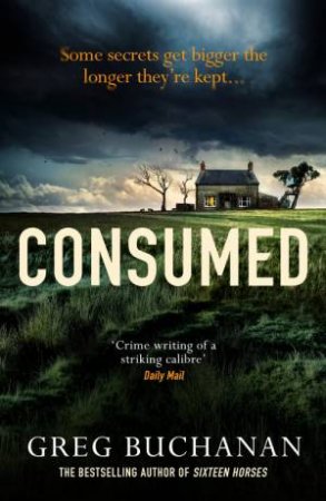 Consumed by Greg Buchanan