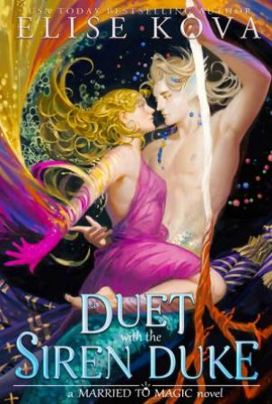 A Duet With The Siren Duke by Elise Kova