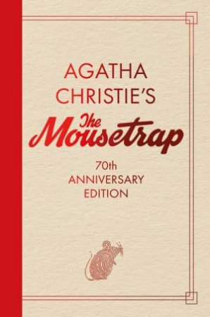 The Mousetrap by Agatha Christie