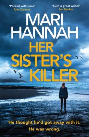 Her Sister's Killer by Mari Hannah