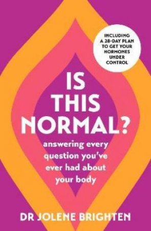 Is This Normal? by Jolene Brighten