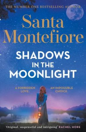 Shadows in the Moonlight by Santa Montefiore