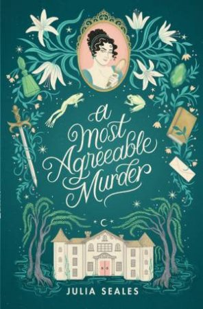 A Most Agreeable Murder by Julia Seales