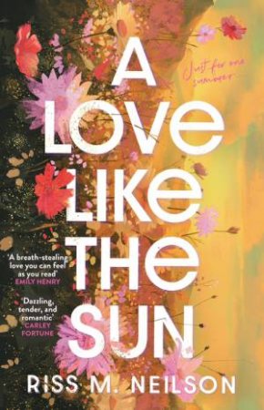 A Love Like the Sun by Riss M Neilson