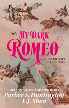 My Dark Romeo by L.J. Shen & Parker S. Huntington