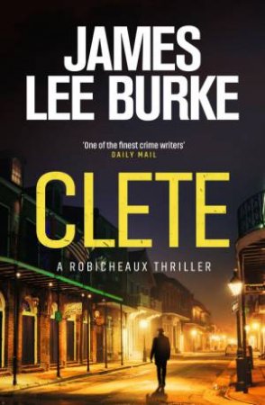 Clete by James Lee Burke