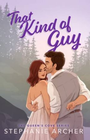 That Kind of Guy by Stephanie Archer