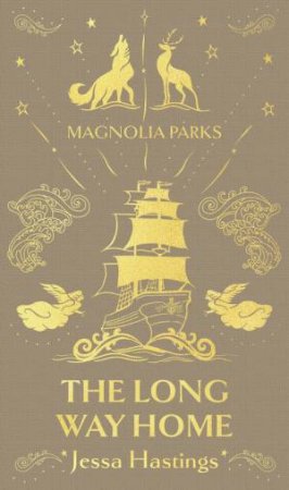 Magnolia Parks: The Long Way Home (Special Edition) by Jessa Hastings