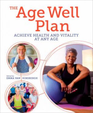 The Age Well Plan by Emma Van Hinsbergh